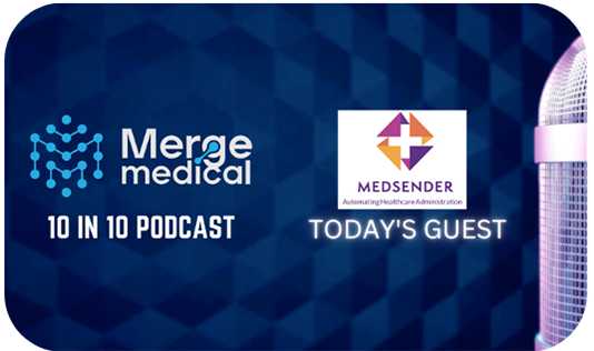 MEDSENDER: 10 in 10 Podcast