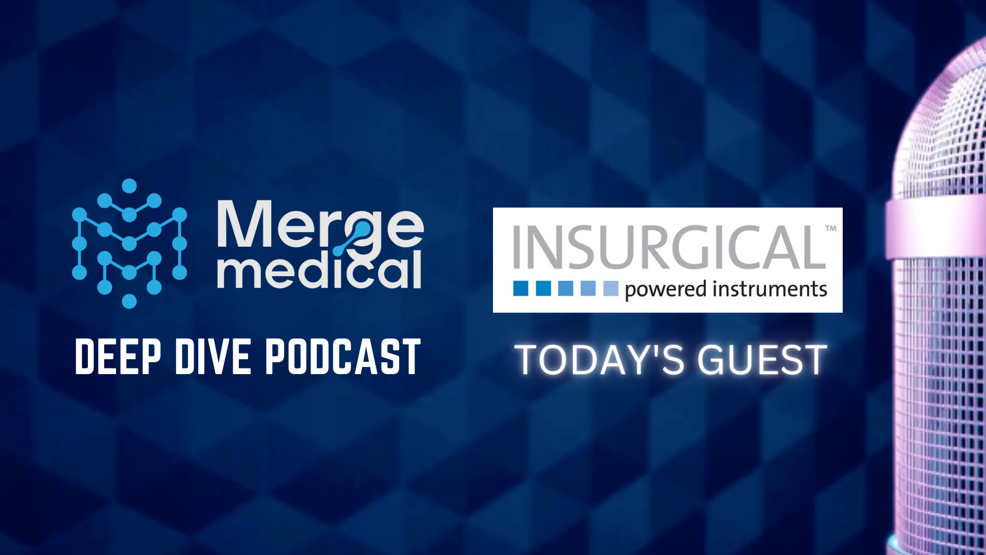 INSURGICAL:  Deep Dive Podcast.  Surgical Tools as a Service–Transforming the ASC